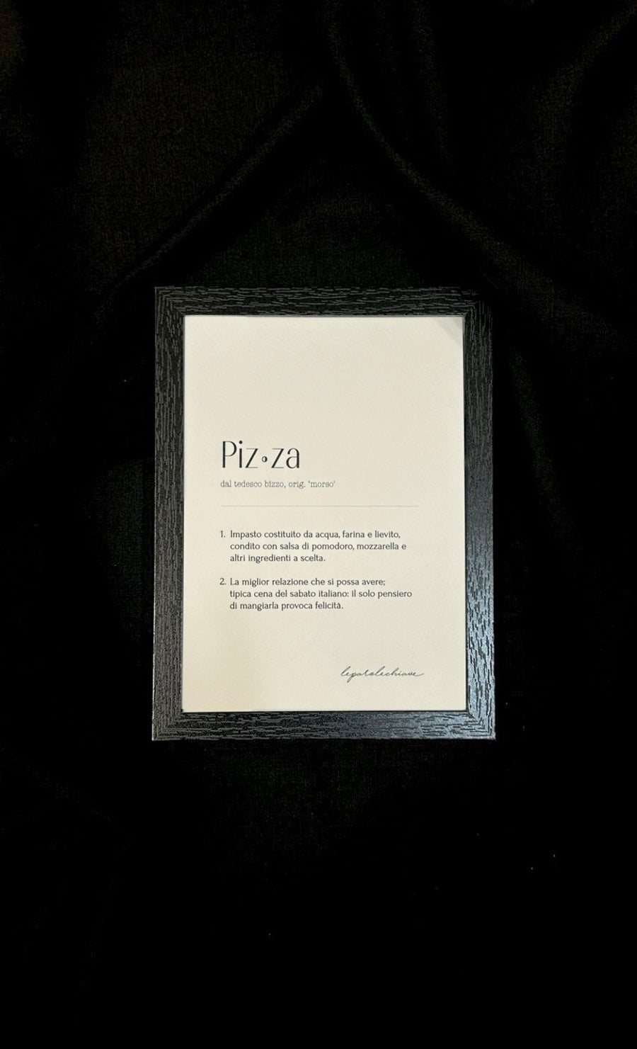 PIZZA -Definizioni - 13x18cm con cornice