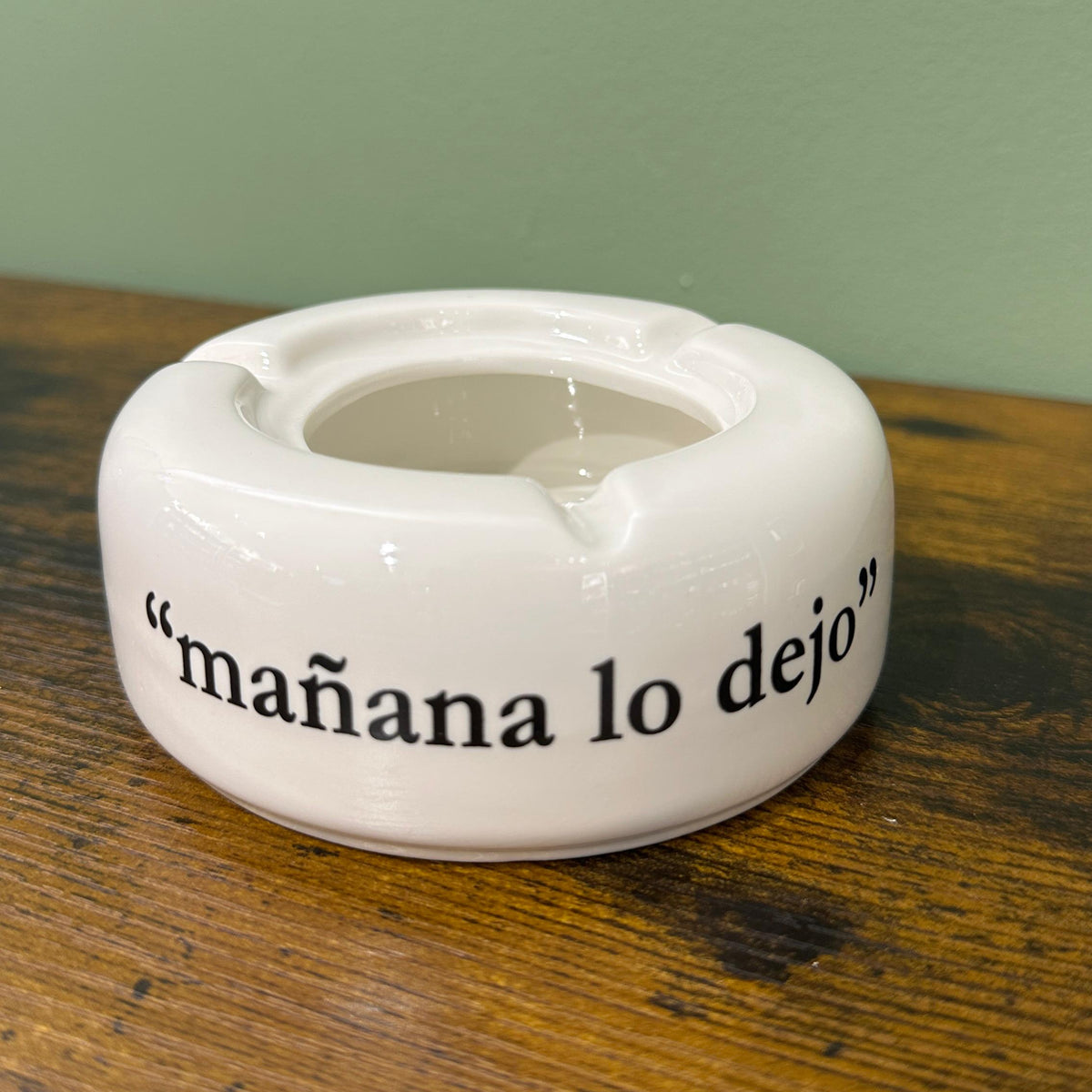 Posacenere - “manana lo dejo”